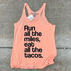 Run All The Miles Eat All the Tacos Tank
